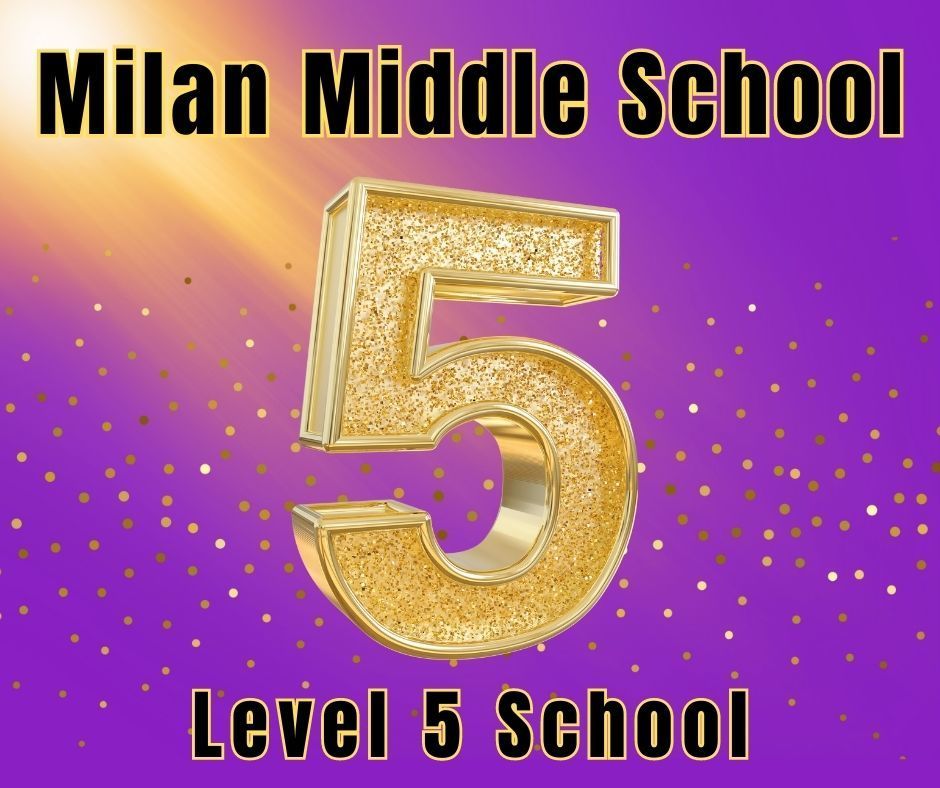 Milan Middle School-Level 5 School